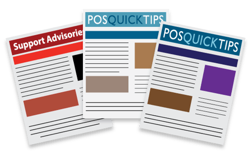 Sign up for our newsletters: Support Advisories, POS Quick Tips
