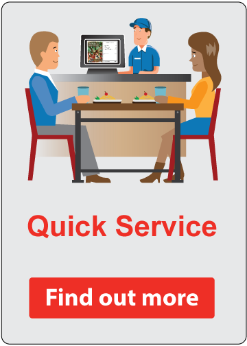 Quick Service - Find out more 